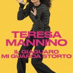 Teresa Mannino al Metropolitan di Catania con "Il giaguaro mi guarda storto"