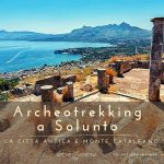 Archeotrekking a Solunto: la città antica e il monte Catalfano