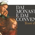 “Dai Monasteri e dai Conventi” in mostra a Catania