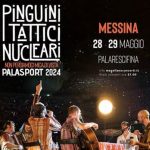 Pinguini Tattici Nucleari a Messina
