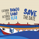 TangoLand Fest 2026: sei giorni di tango internazionale a Catania